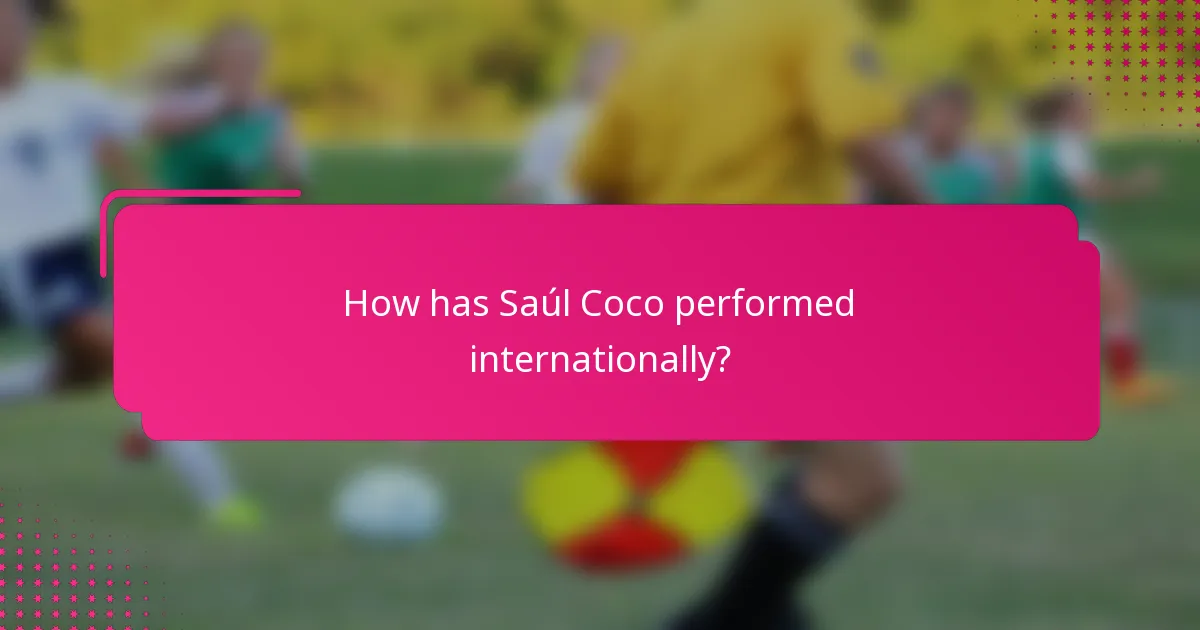 How has Saúl Coco performed internationally?