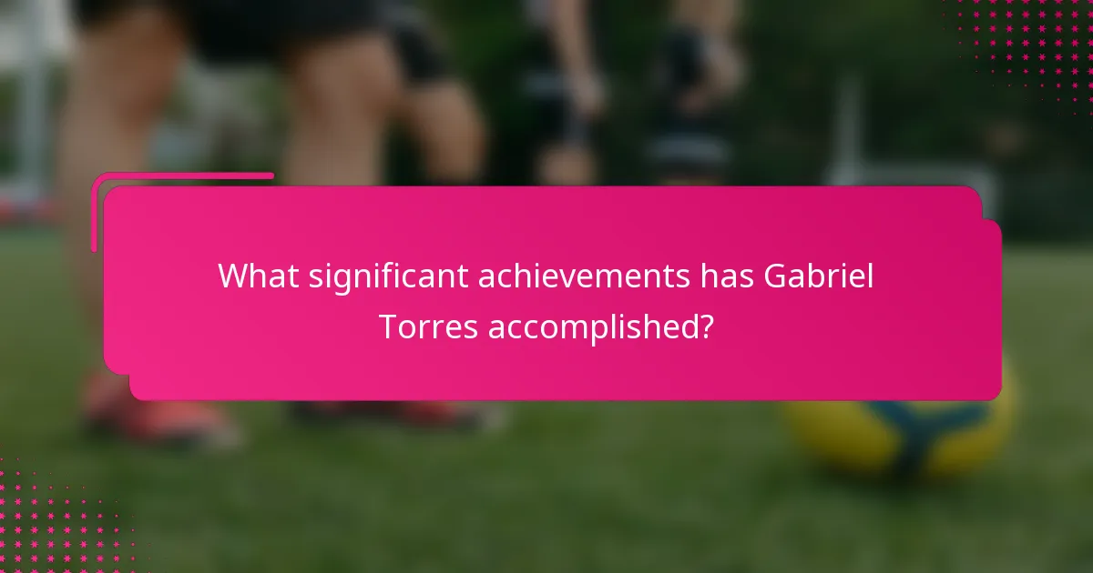 What significant achievements has Gabriel Torres accomplished?